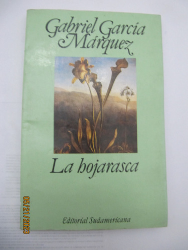 La Hojarasca Gabriel Garcia Marquez 1993