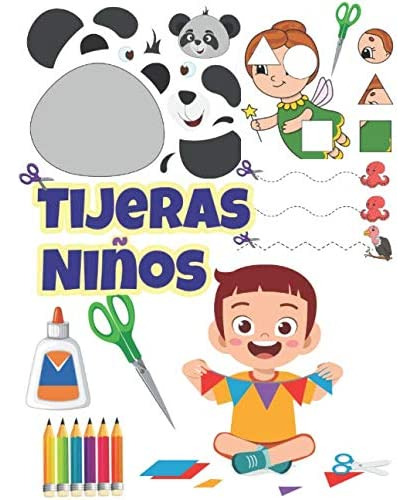 Libro: Tijeras Niños: Aprende A Recortar Y Pegar Para Niños 