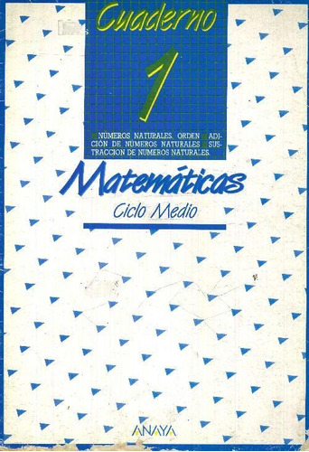 Libro Cuaderno De Matematicas 1. Ciclo Medio De M. Lourdes A