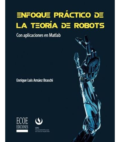 Libro Enfoque Practico De La Teoria De Robots - Enfoque Pra