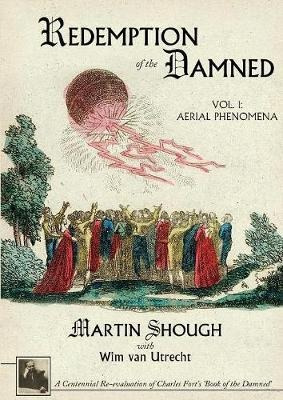 Redemption Of The Damned : Vol. 1: Aerial Phenomena, A Ce...