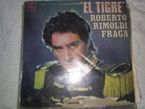 Roberto Rimoldi Fraga - El Tigre (album) Vinilo 1968 Ex