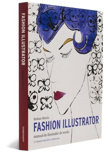 Fashion Illustrator Ilustrador De Moda Livro Bethan Frete 19
