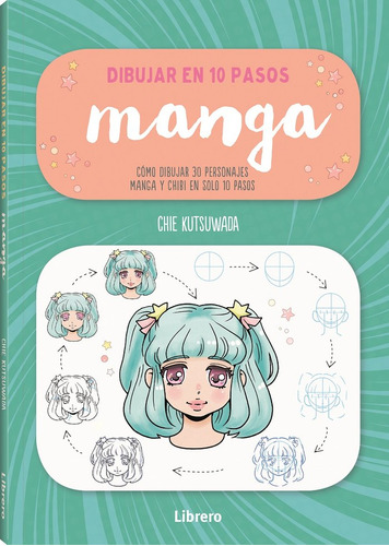 Dibujar Manga En 10 Pasos ( Libro Original )