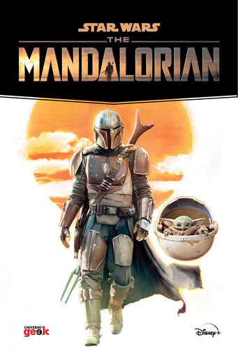 The Mandalorian: The Mandalorian, De Joe Schreiber. Série Star Wars, Vol. 1. Editora Universo Geek, Capa Mole Em Português, 2021