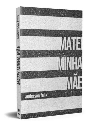 Matei Minha Mãe