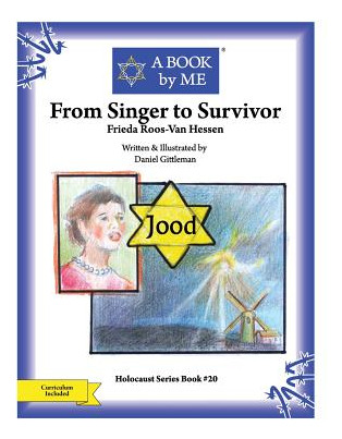 Libro From Singer To Survivor: Frieda Roos-van Hessen - G...