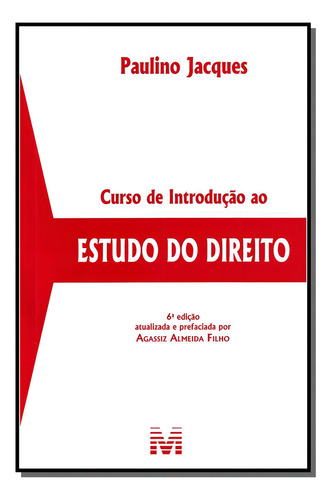 Curso de introdução ao estudo do direito - 6 ed./2014, de Jacques, Paulino. Editorial Malheiros Editores LTDA, capa mole em português, 2014