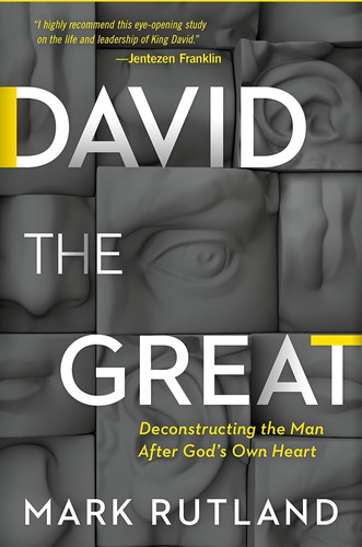 Libro: David The Great: Deconstructing The Man After Gods Ow