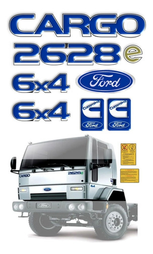 Kit Adesivos Compatível Ford Cargo 2628e 6x4 Resinados R655