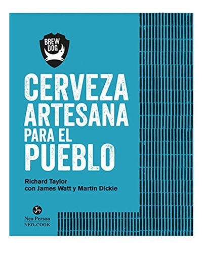 Libro Cerveza Artesana Para El Pueblo (tapa Dura)