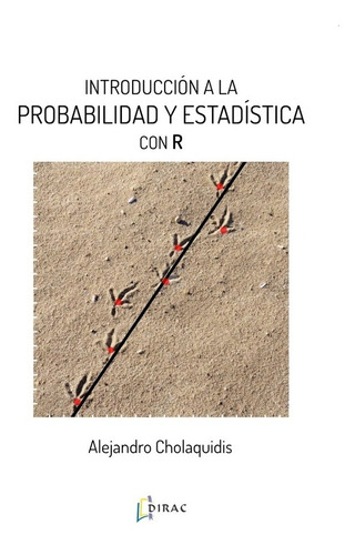 Introduccion A La Probabilidad Y Estadistica Con R - Alejand