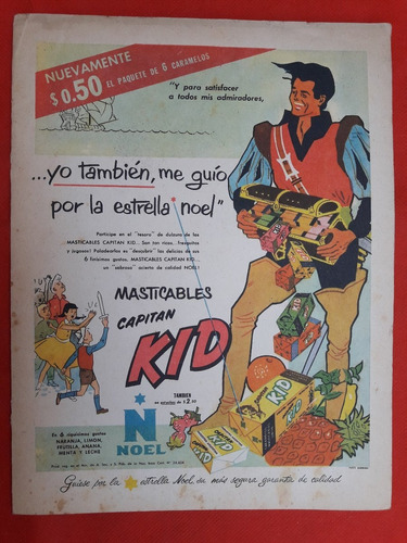 Caramelos Masticables Capitán Kid De Noel Publicidad Antigua