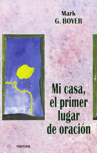 Mi Casa, Primer Lugar Oración: 205 (espiritualidad)