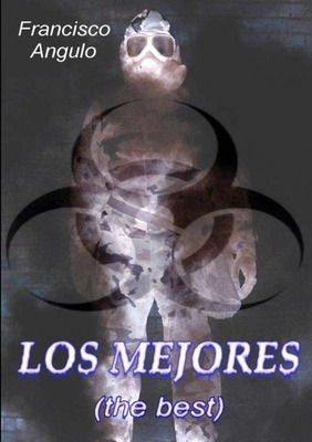 Libro Los Mejores (the Best) - Angulo Lafuente, Francisco
