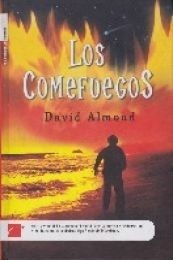 Los Comefuegos ( David Almond)