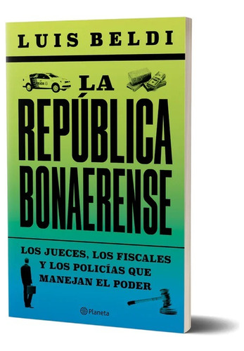 La Republica Bonaerense - Beldi Luis (libro) - Nuevo