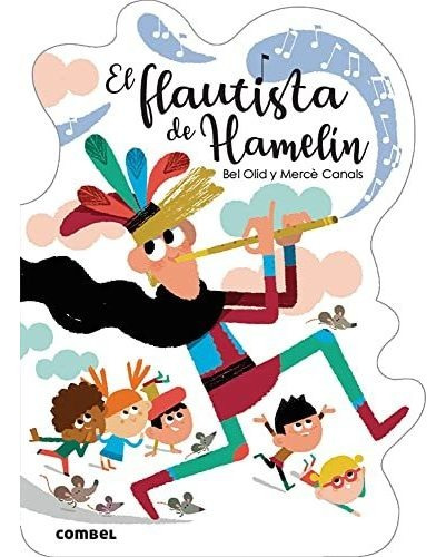 El Flautista De Hamelín: 13 (¡qué Te Cuento!)