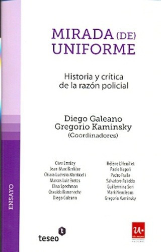 Mirada De Uniforme - Galeano, Kaminsky, de Galeano, KAMINSKY. Editorial Teseo en español