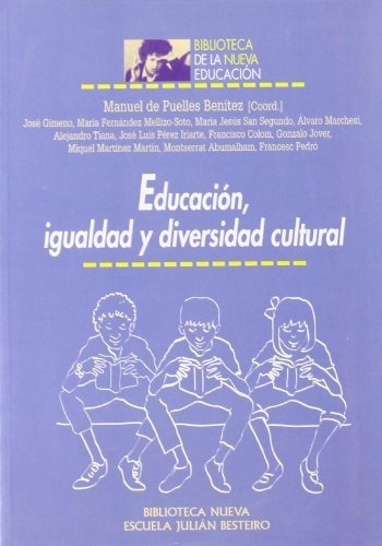 Libro Educacion Igualdad Y Diversidad Cultural De Puelles M