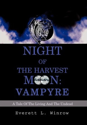 Libro Night Of The Harvest Moon : Vampyre: A Tale Of The ...