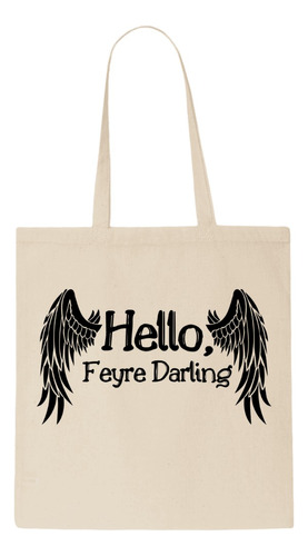 Tote Bag - Acotar - Hello, Feyre Darling