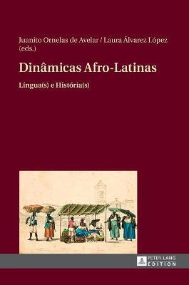 Libro Din Micas Afro-latinas - Juanito Ornelas De Avelar