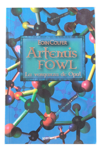 Artemis Fowl 4 La Venganza Opal - Eoin Colfer