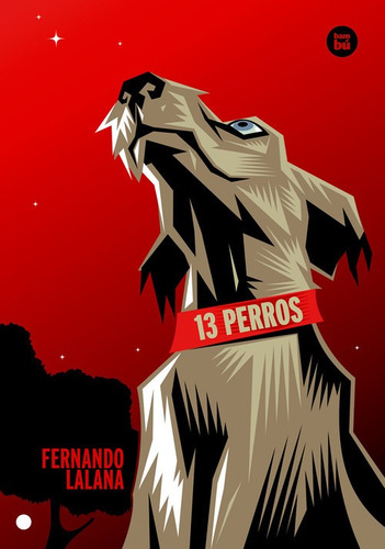 Libro 13 Perros - Lalana, Fernando