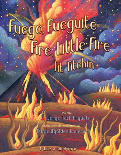 Libro: Fuego, Fuego, Pequeño Fuego (edición En Inglés Y Espa