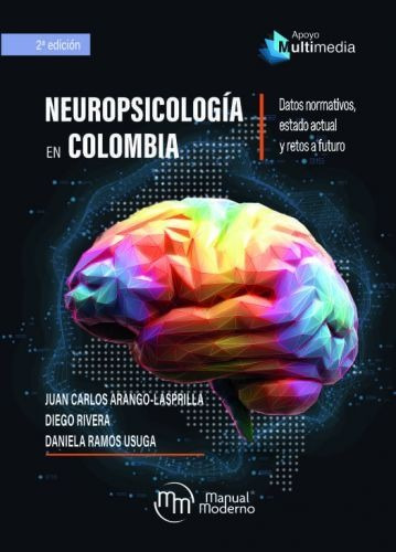 Neuropsicología En Colombia Datos Normativos, Estado Actual