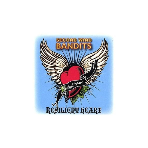 Second Wind Bandits Resilient Heart Usa Import Cd Nuevo