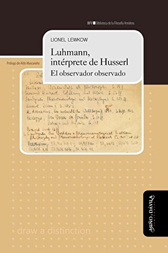 Luhmann Interprete De Husserl: El Observador Observado -bibl