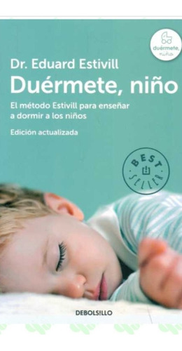 Duérmete Niño Método Estivill Para Enseñar A Dormir Niños