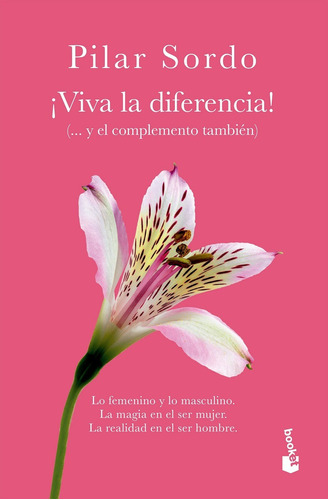 Viva La Diferencia! - Pilar Sordo - Booket Tapa Blanda