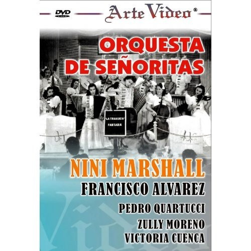Orquesta De Señoritas - Nini Marshall - Dvd Original