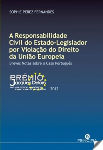 Libro A Responsabilidade Civil Do Estado Legislador