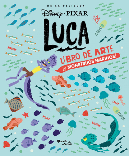 Luca. Libro De Arte Y Monstruos Marinos De Disney None