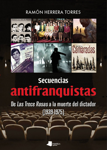 Secuencias Antifranquistas, De Herrera,ramon. Editorial Pamiela Argitaletxea, Tapa Blanda En Español
