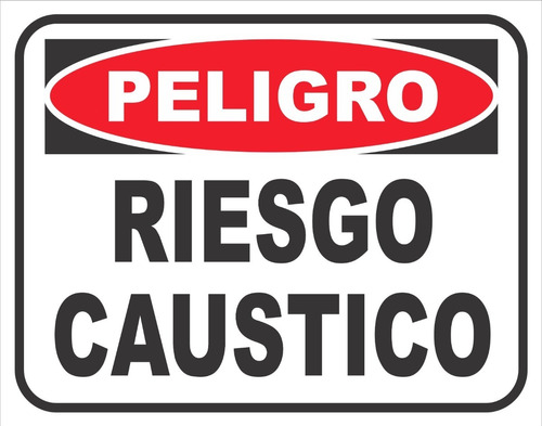 Cartel Peligro Riesgo Cáustico Alto Impacto 22x28 Cm