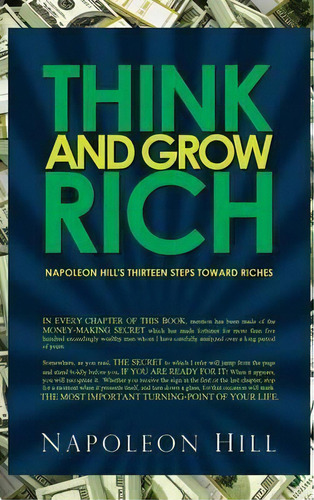 Think And Grow Rich - Napoleon Hill's Thirteen Steps Toward Riches, De Napoleon Hill. Editorial Infinity, Tapa Dura En Inglés