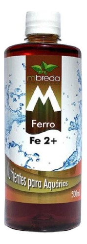 Fertilizante Mbreda Ferro Fe2+ 500ml Aquario Plantado