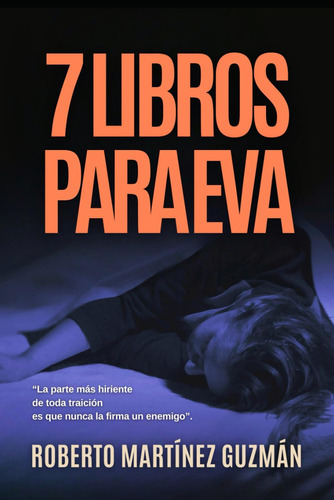 Libro: Siete Libros Para Eva (eva Santiago) (spanish Edition