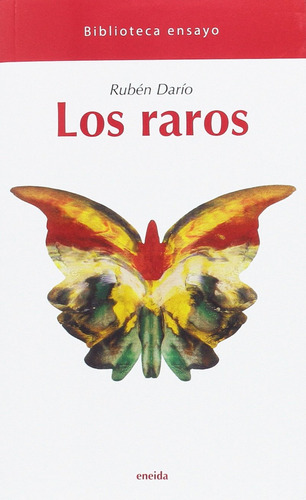 Raros, Los, De Rubén Darío. Editorial Eneida, Tapa Blanda, Edición 1 En Español