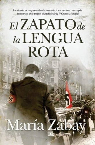 El Zapato De La Lengua Rota - Zabay Bes, María  - *