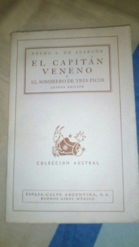 Libro Antiguo 1943 P. De Alarcón El Capitán Veneno Austral
