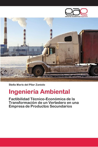 Libro: Ingeniería Ambiental: Factibilidad Técnico-económica