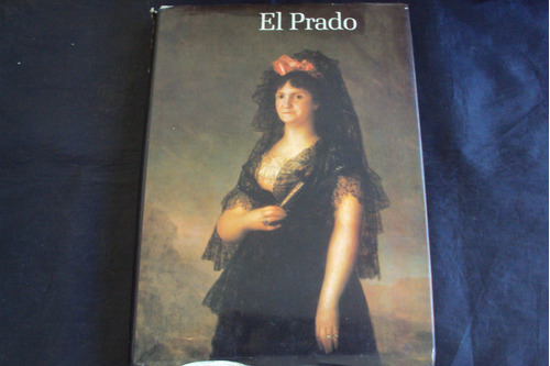 El Prado (aguilar) El Greco / Picasso / Goya