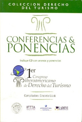 Conferencias Ponencias Incluye Cd Con Anexos Y Ponen, de GUIDI, GRACIELA. Editorial Sin editorial en español