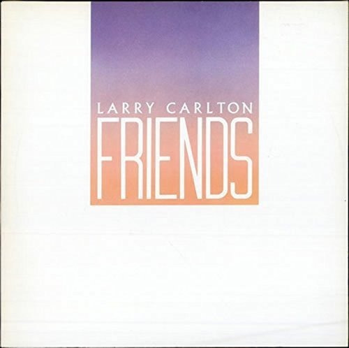 Carlton Larry Friends Japan Import  Cd Nuevo